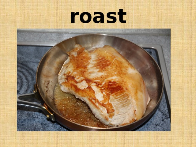 roast 