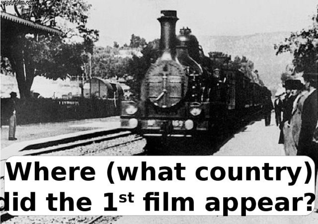 Where (what country) did the 1 st film appear? 