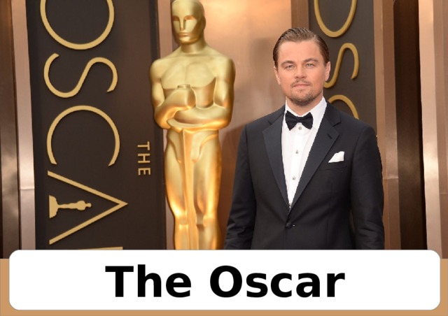 The Oscar 