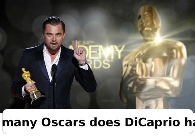 How many Oscars does DiCaprio have?  