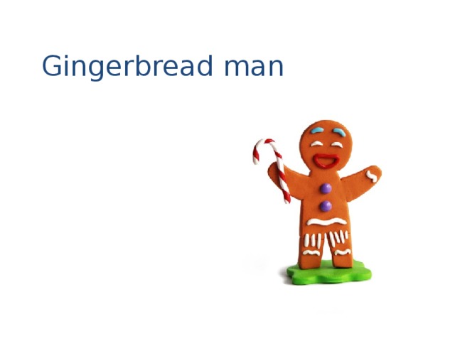 Gingerbread man 