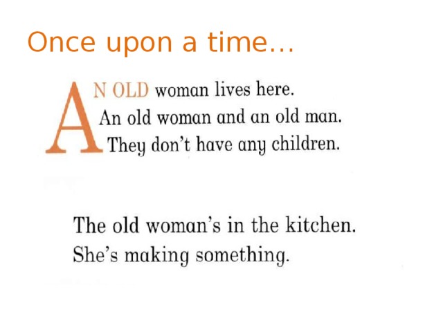 Once upon a time… 
