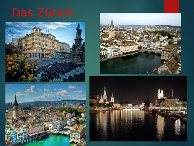 Das Zürich.  .  