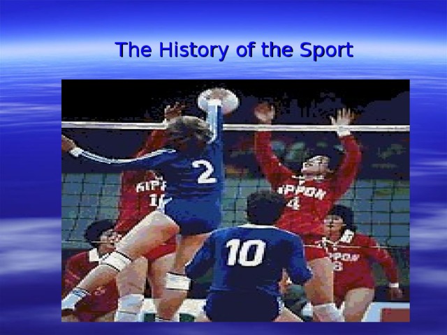 The History of the Sport  