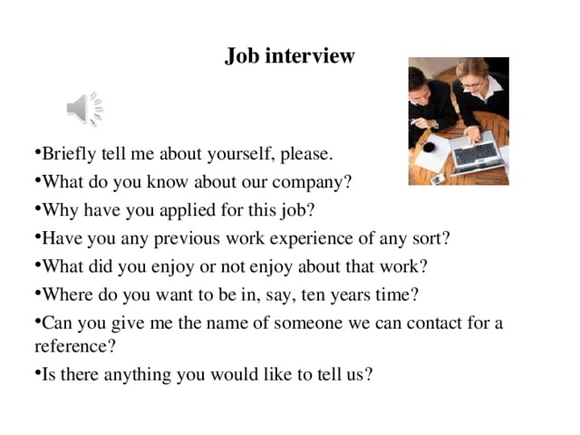 Is having a job and having. Интервью на английском языке. Урок английского job Interview. Текст a job Interview. A job Interview диалог.