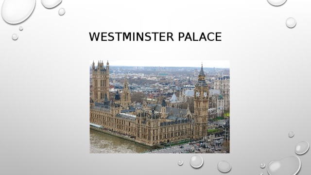 Westminster Palace  
