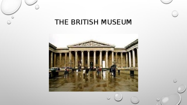 The British Museum  