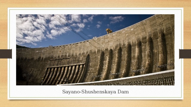 Sayano-Shushenskaya Dam