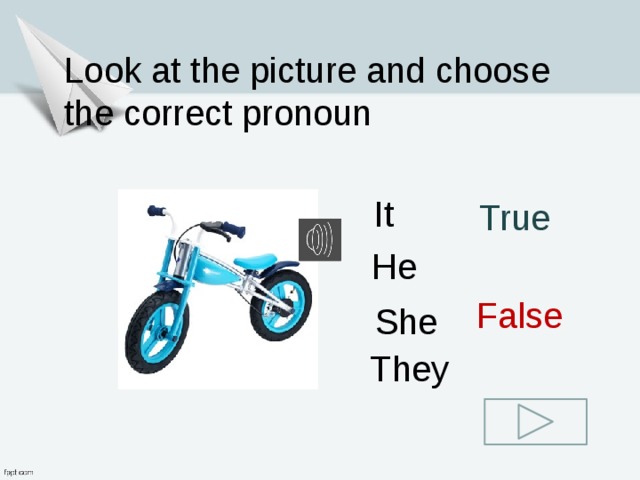 Put the correct pronouns. Choose the correct pronoun what is this he/it is a Cat. Look at each picture identify the correct pronoun to use.