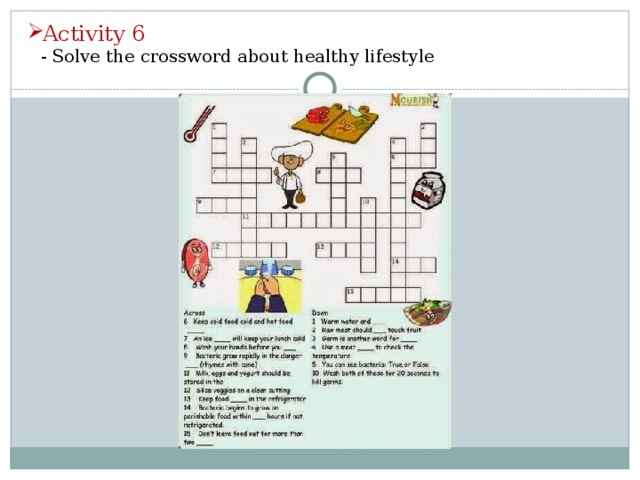 Activity 6  - Solve the crossword about healthy lifestyle 