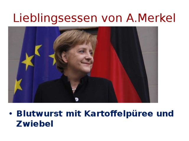 Lieblingsessen von A.Merkel Blutwurst mit Kartoffelpüree und Zwiebel 