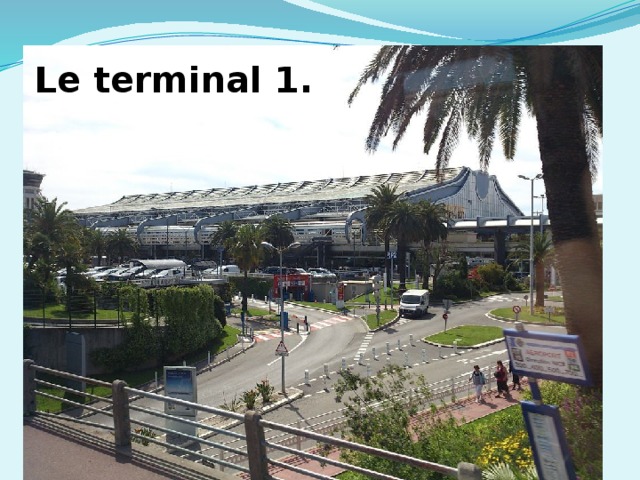 Le terminal 1. 