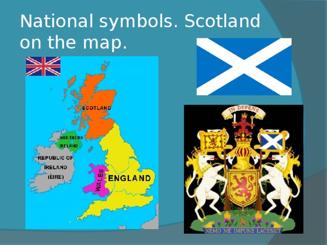 Шотландия на английском. Символ Шотландии на английском. Scotland on the Map. Урок английского по теме Шотландия. Символы Шотландии карта.