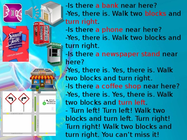 Is there a post office near here. Is there a Bank near here. Near the Bank. Near here.