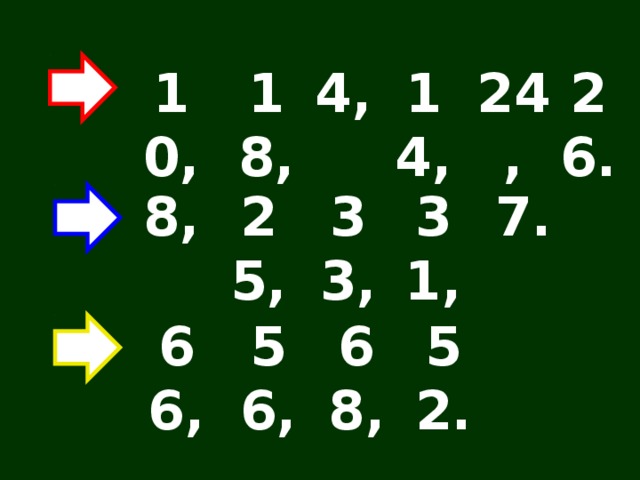 10, 18, 4, 14, 24, 26. 7. 31, 33, 25, 8, 66, 56, 68, 52. 
