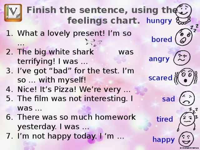 The _ of _ . Draw the feelings chart and write. Classwork. Feelings. happy angry sad hungry tired scared bored 