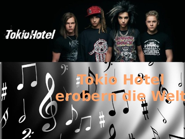 Tokio Hotel erobern die Welt 