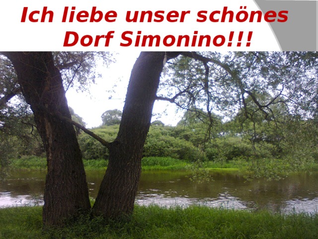 Ich liebe unser schönes  Dorf Simonino!!! 