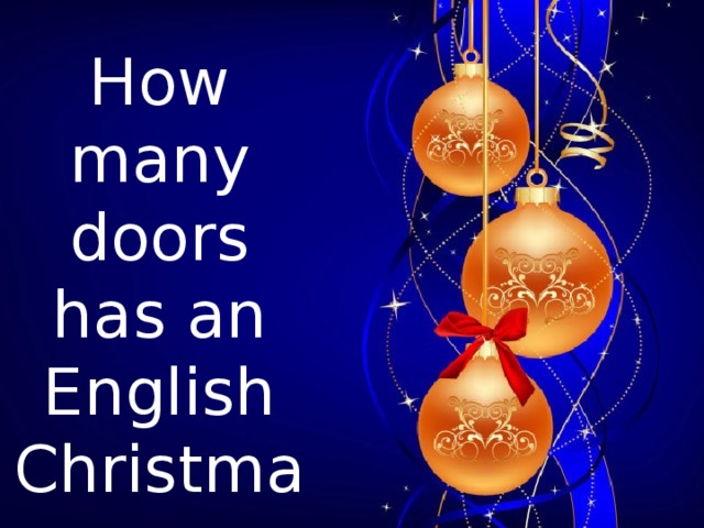 How many doors has an English Christmas Calendar?  