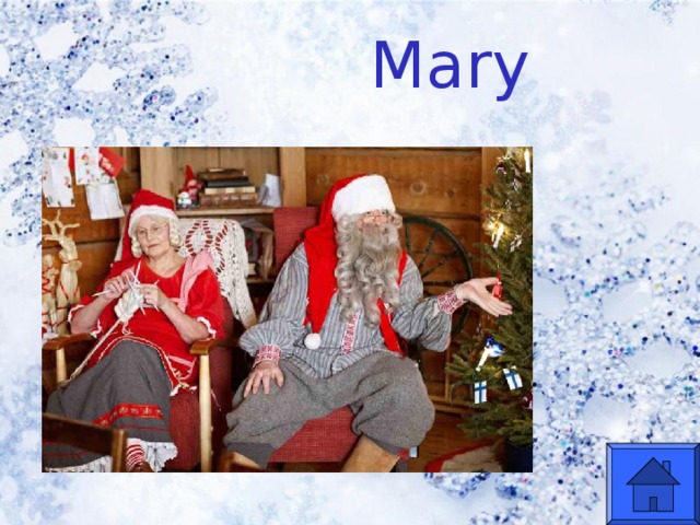 Mary    