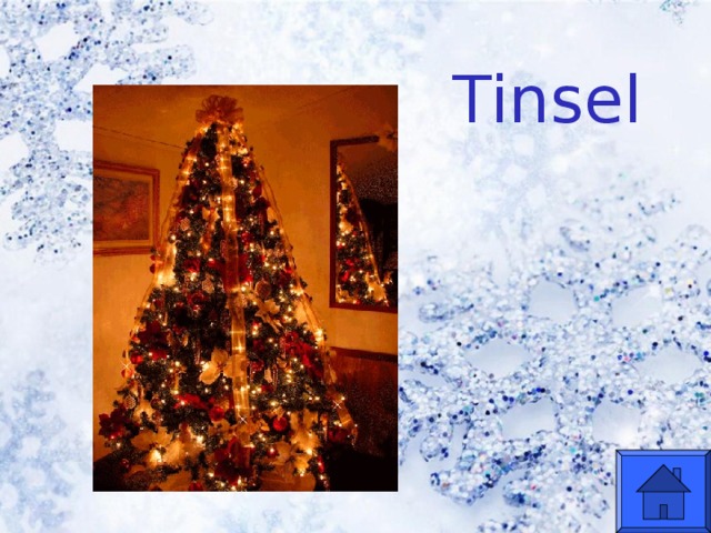  Tinsel    