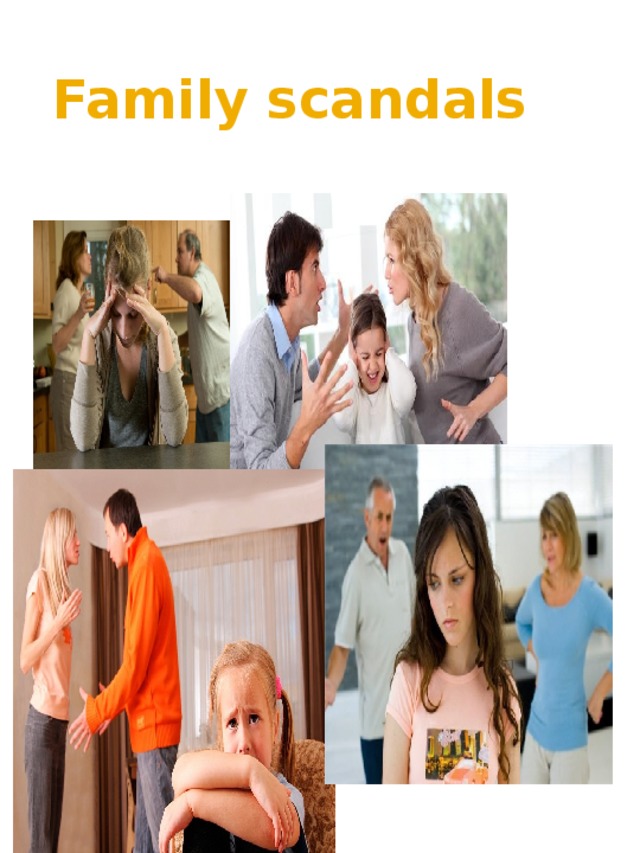 Family scandals 