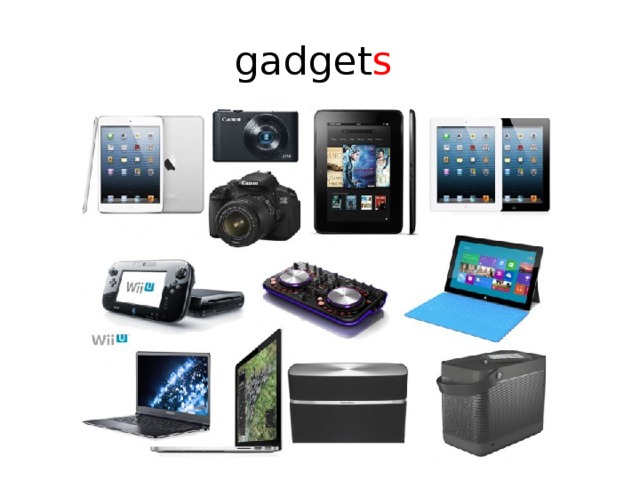 gadget s  