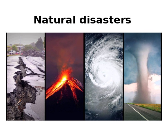 Natural disasters презентация