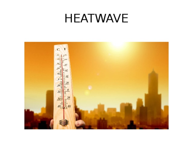 HEATWAVE 