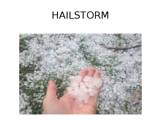 HAILSTORM 