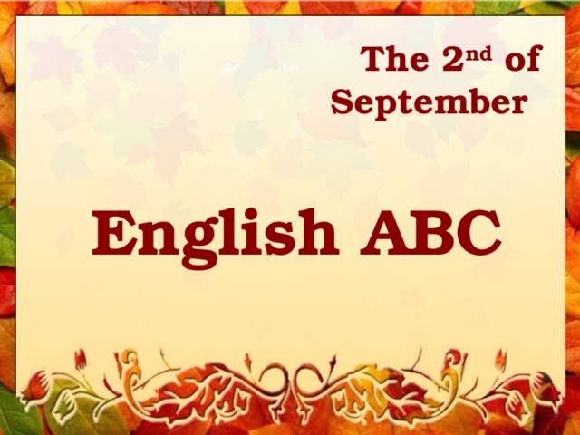 The 2 nd of September English ABC 