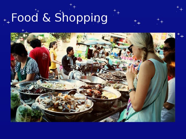 Food & Shopping 