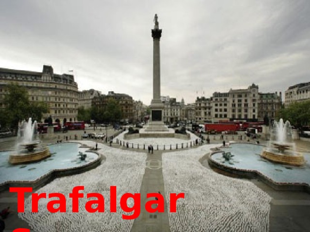       Trafalgar Square 