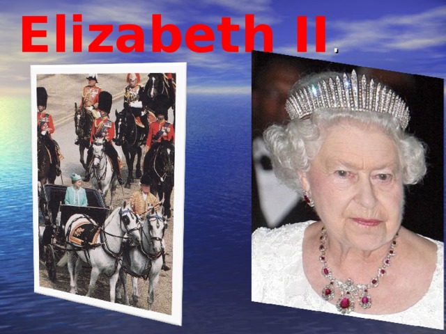 Elizabeth II . Elizabeth II . Elizabeth II . Elizabeth II . Elizabeth II .       