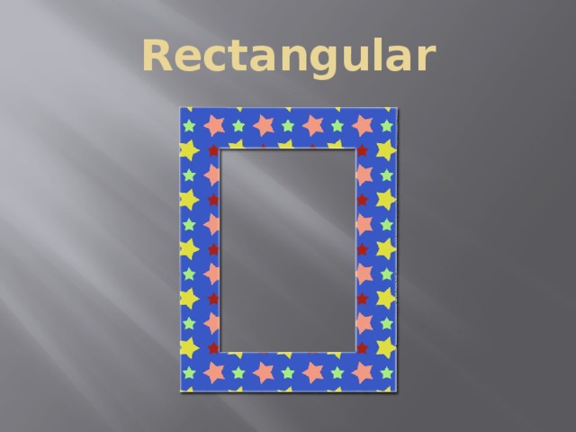 Rectangular 