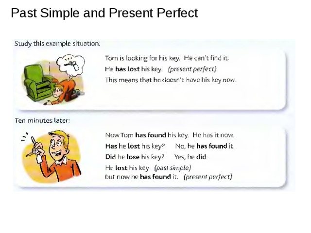 Past Simple and Present Perfect 