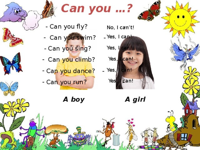 No i do. Английский язык 2 класс can you Fly. You can. Can you Climb. Can you Dance ответ.