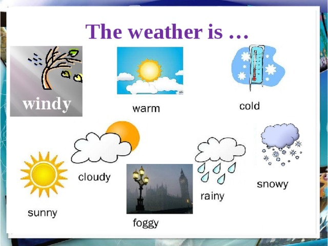 I like sunny weather. Тема Seasons and weather. Тема погода на английском языке. Weather английский язык. Урок на тему weather.