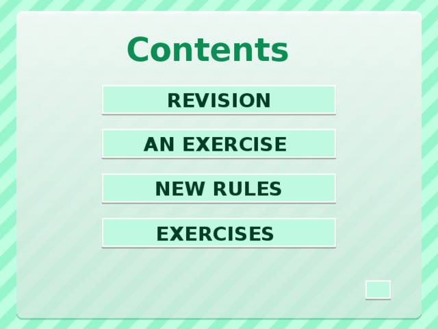 Contents Revision An Exercise New rules Exercises