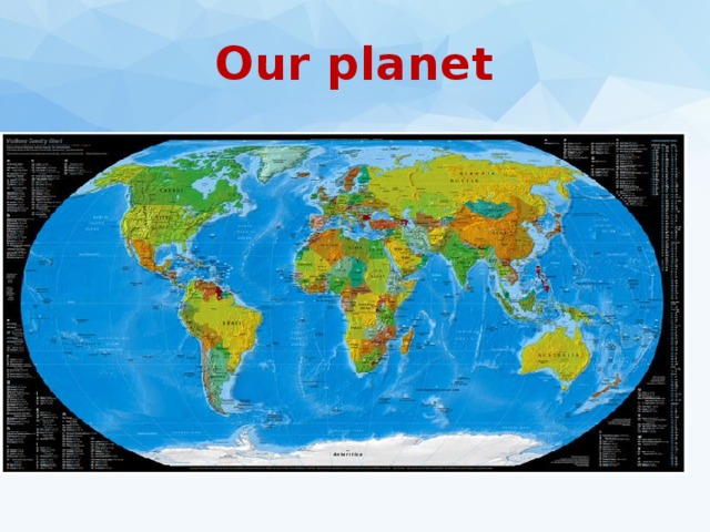 Our planet 