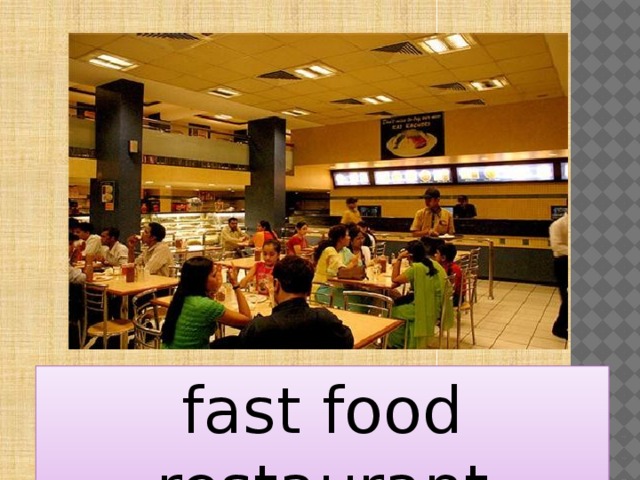 fast food restaurant 