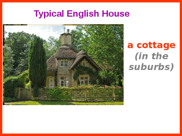 Typical English House a cottage (in the suburbs) 