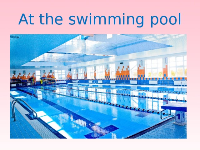 At the swimming pool 