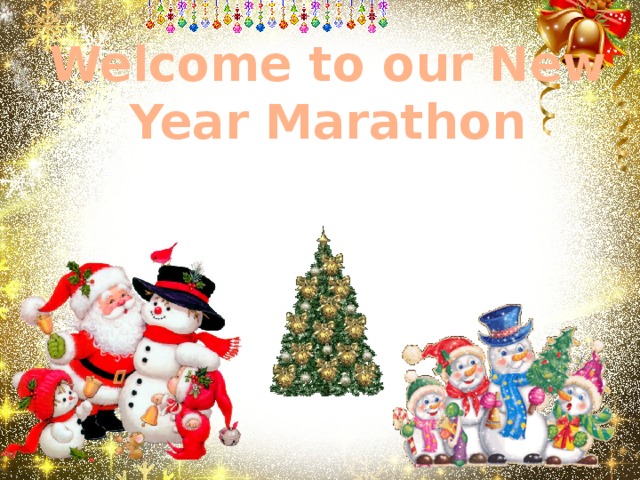 Welcome to our New Year Marathon 