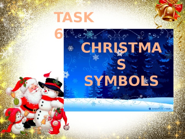 TASK 6 CHRISTMAS SYMBOLS 