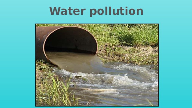  Water pollution  
