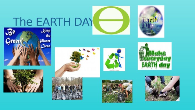 The EARTH DAY 