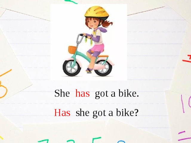 Write a bike. I have got a Bike. He has got a Bike краткая форма. Игра c have got для детей. She has got.