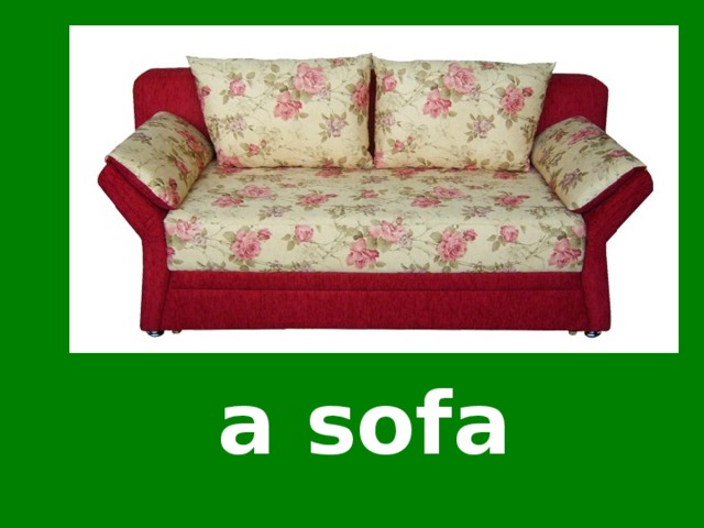 a sofa 