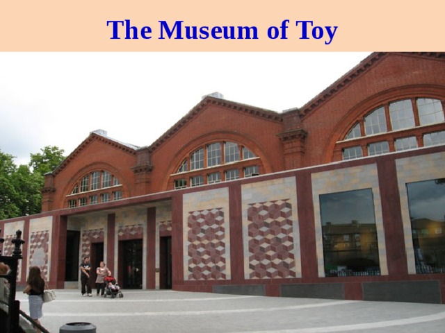 The Museum of Toy 